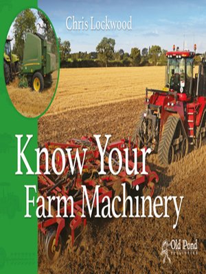 cover image of Know Your Farm Machinery